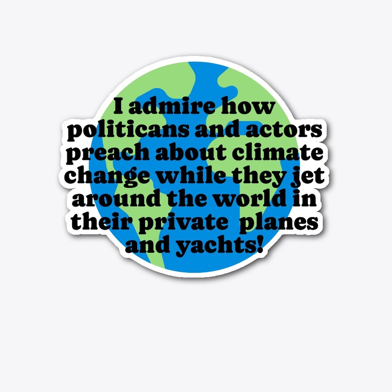 Climate change hypocrites