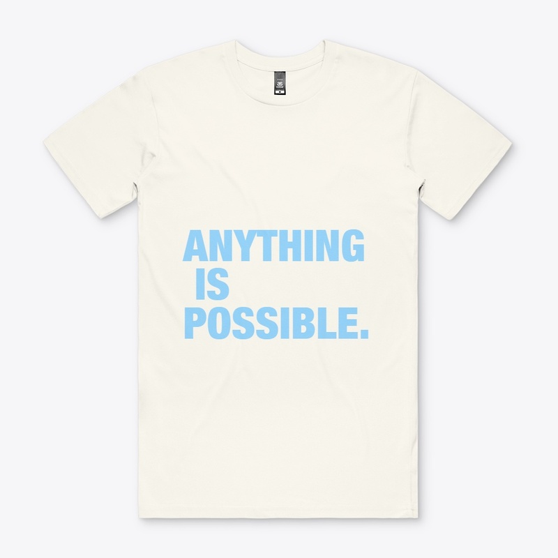 Anything Is Possible