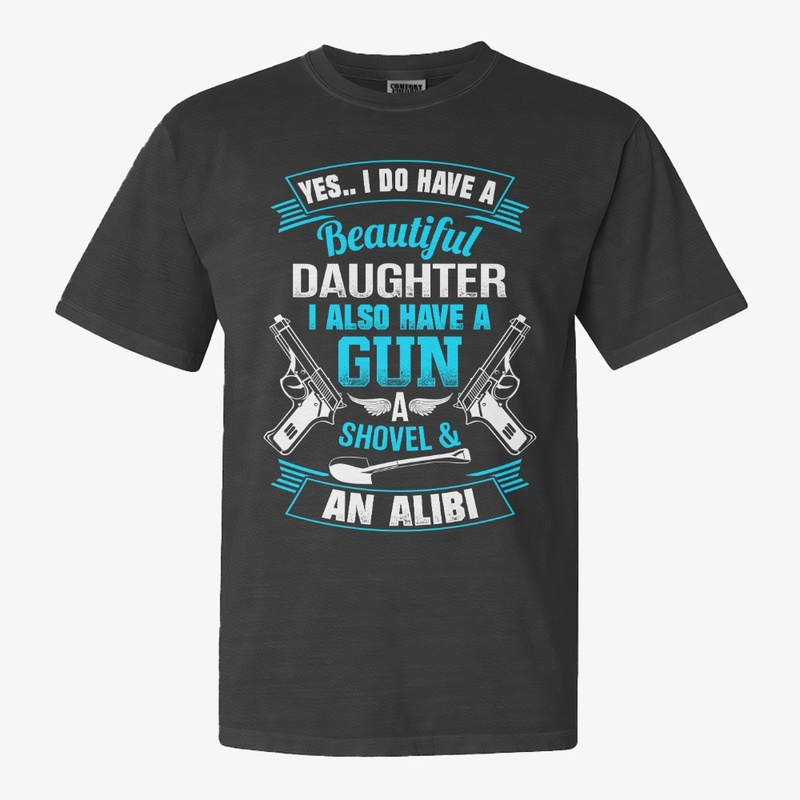 Daughter, Gun, Shovel & Alibi