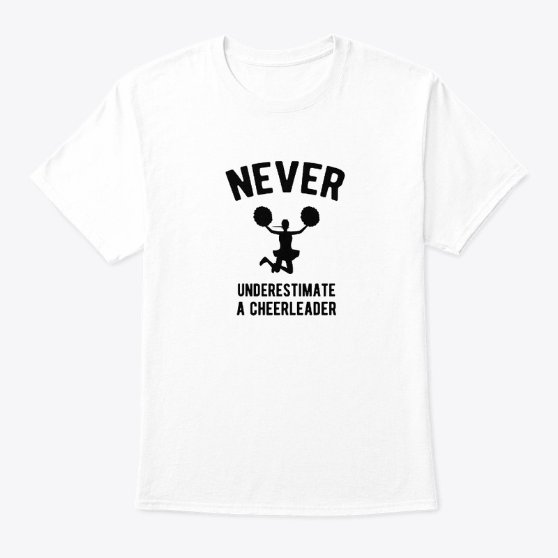 Never Underestimate a Cheerleader