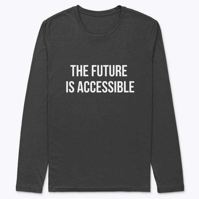 The Future Is Accessible