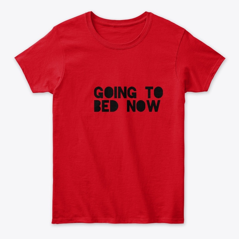 going to bed