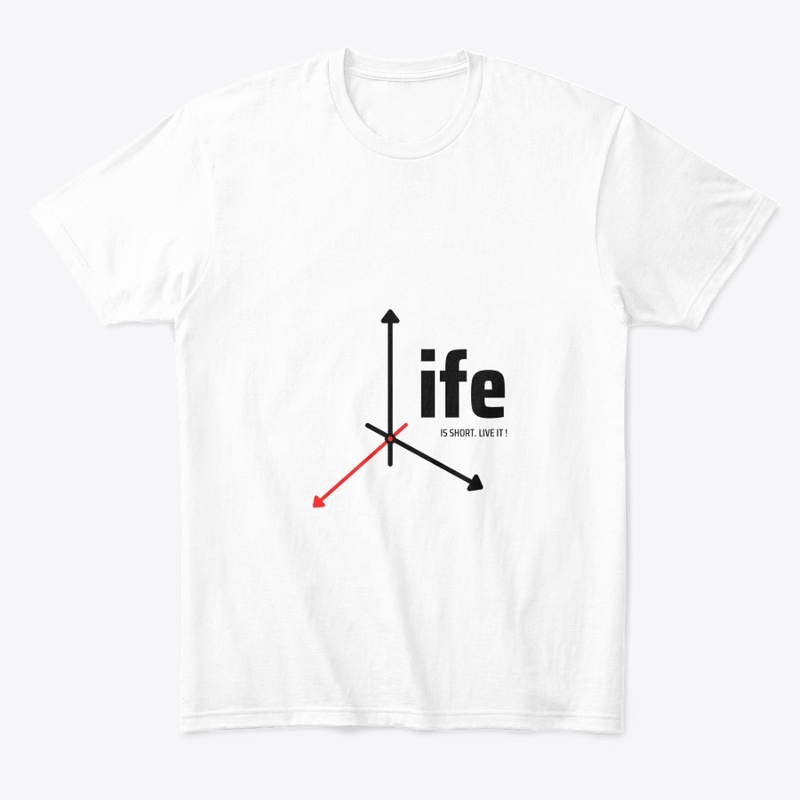 Vibrant 'Life is Short! Live it'