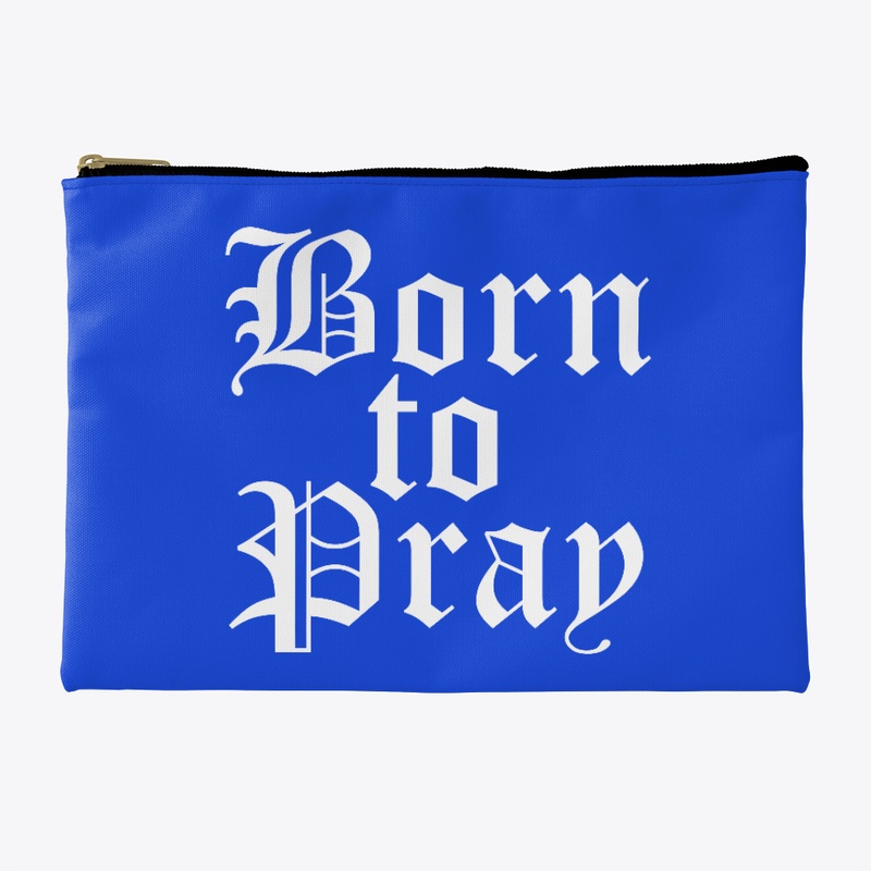 Born to Pray 