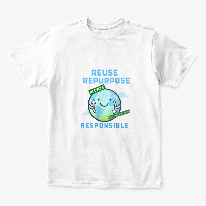 Reuse repurpose recycle responsible