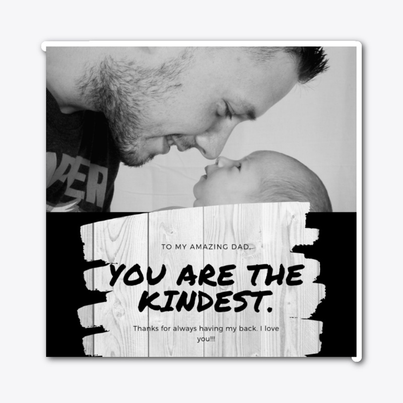 Kindest Father!