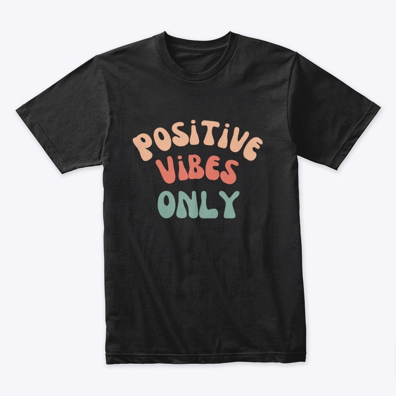 Positive Vibes