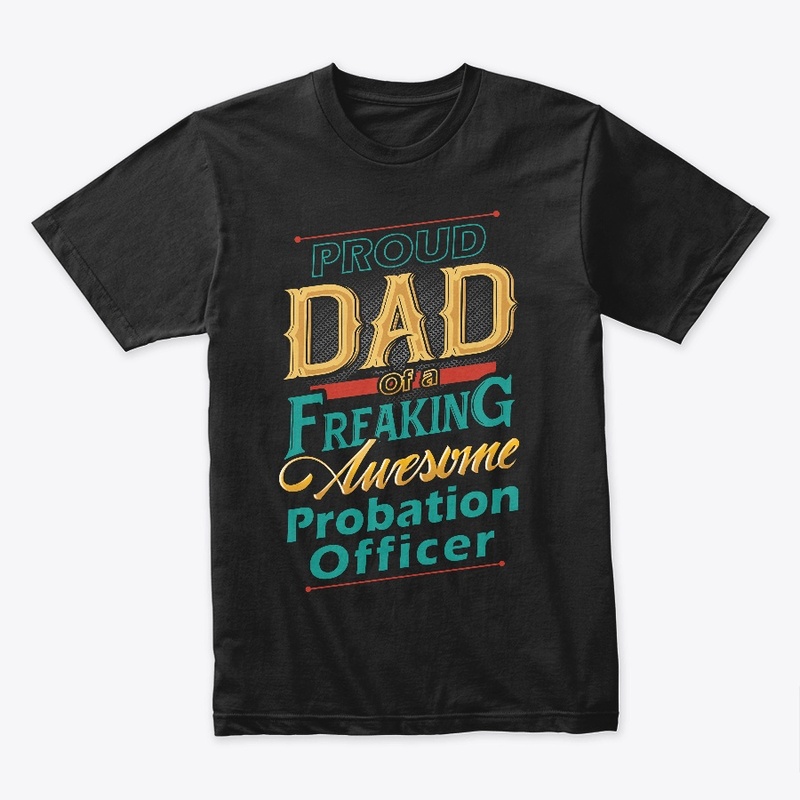 Proud Probation Officer's Dad
