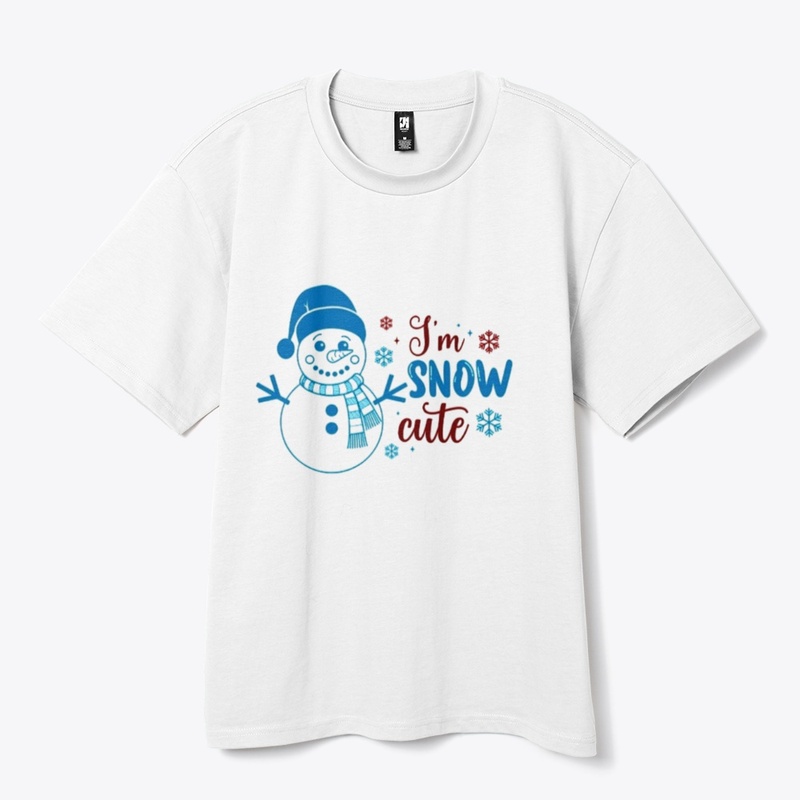 "I am snow cute"