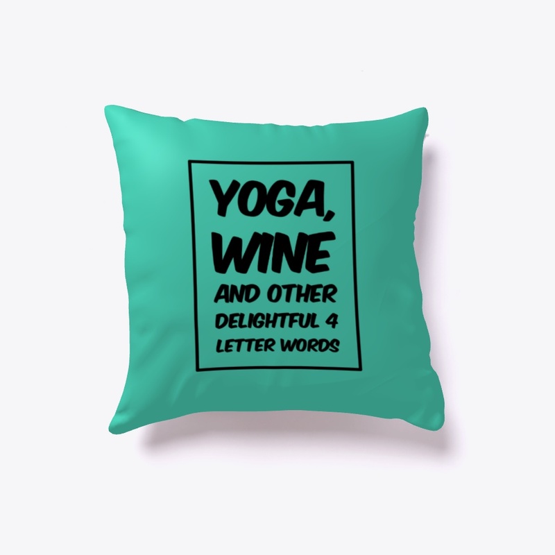 Yoga, Wine....