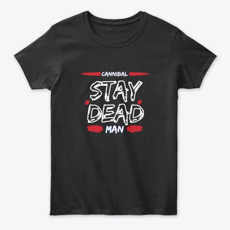 Stay dead 