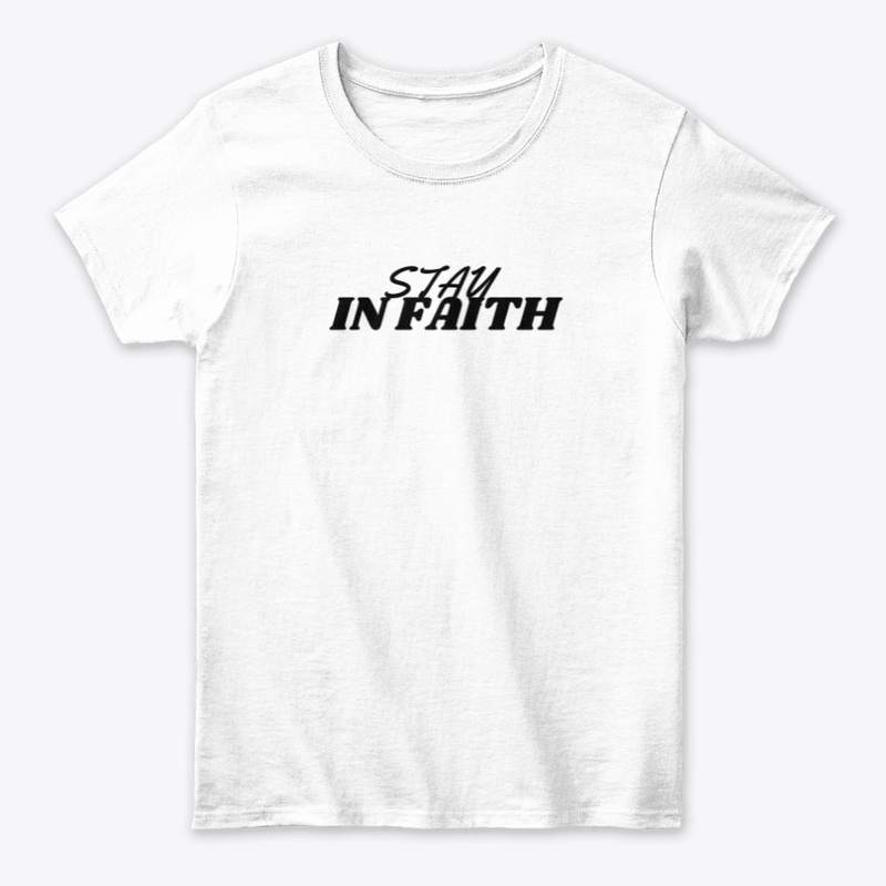Stay In Faith