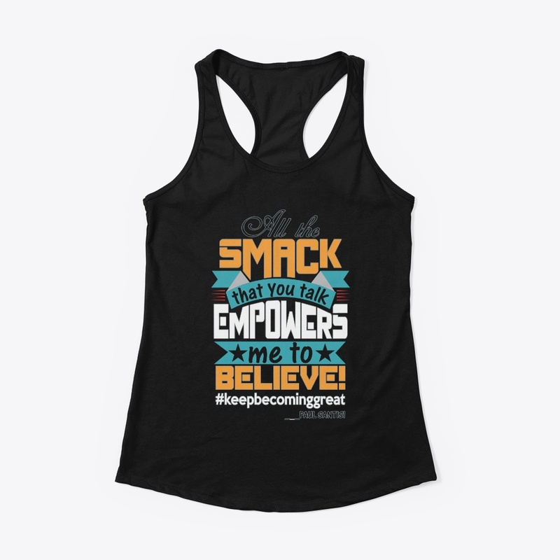 All The Smack That You Talk