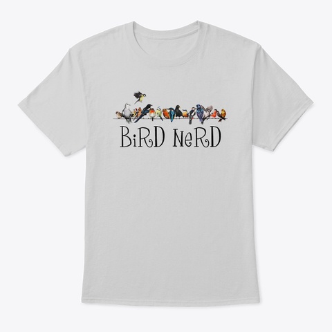 Bird Nerd3 P Redesign Light Steel T-Shirt Front