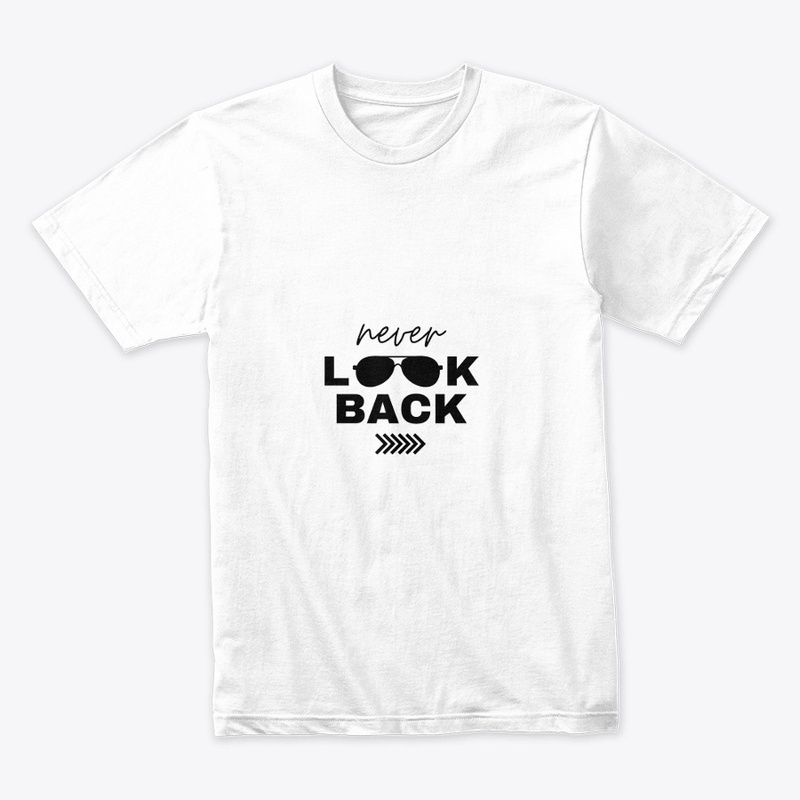 Never Look Back t-shirt 