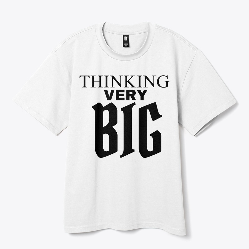 Thinking very big