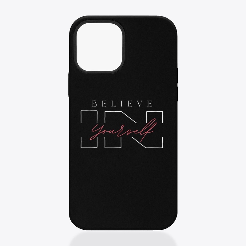 Believe in yourself 
