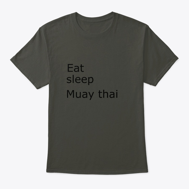 Eat sleep Muay thai