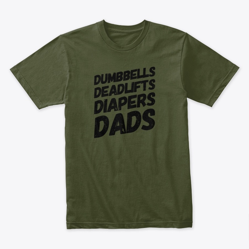 Dumbells Deadlifts Diapers Dads