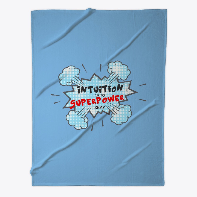 Intuition Is My Superpower ENFP Design