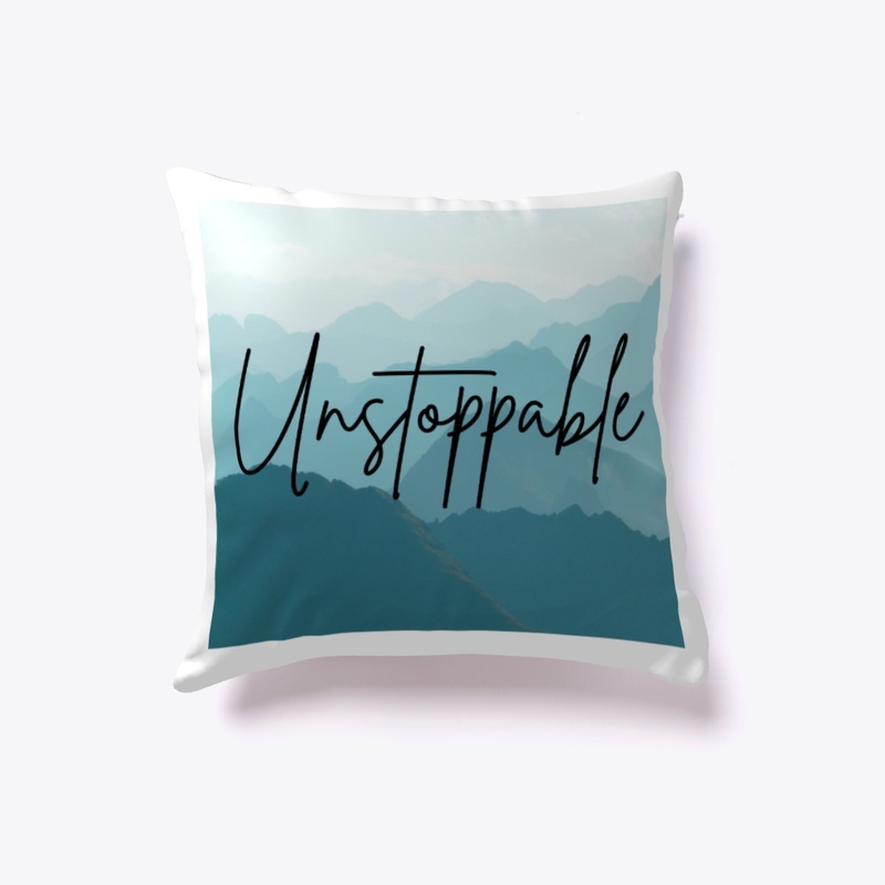 You Are Unstoppable
