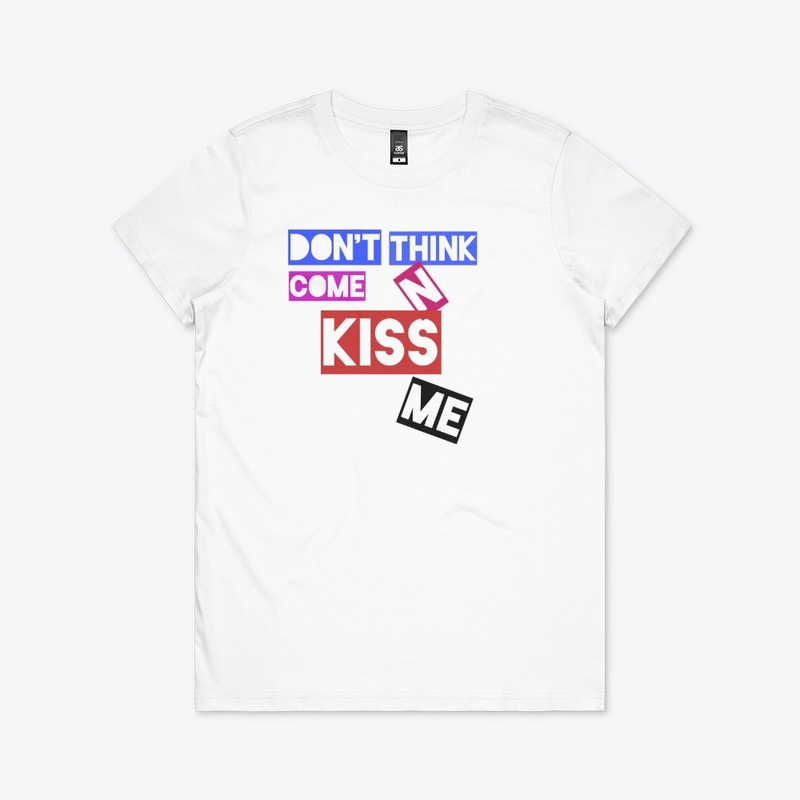 Kiss me 