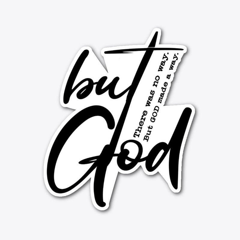BUT GOD gear