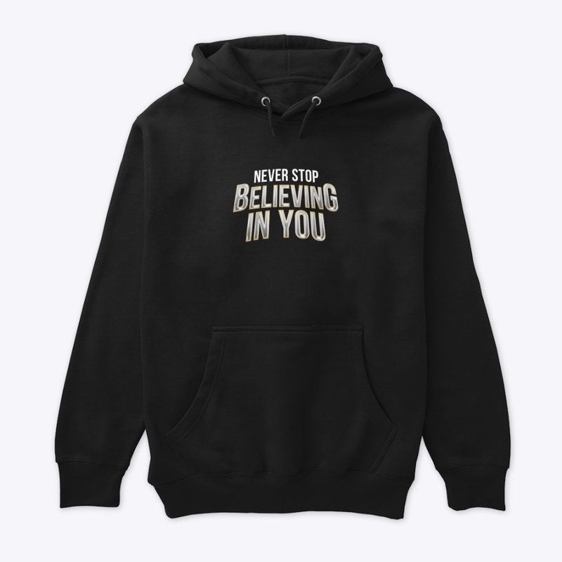 Never Stop, Believing In You