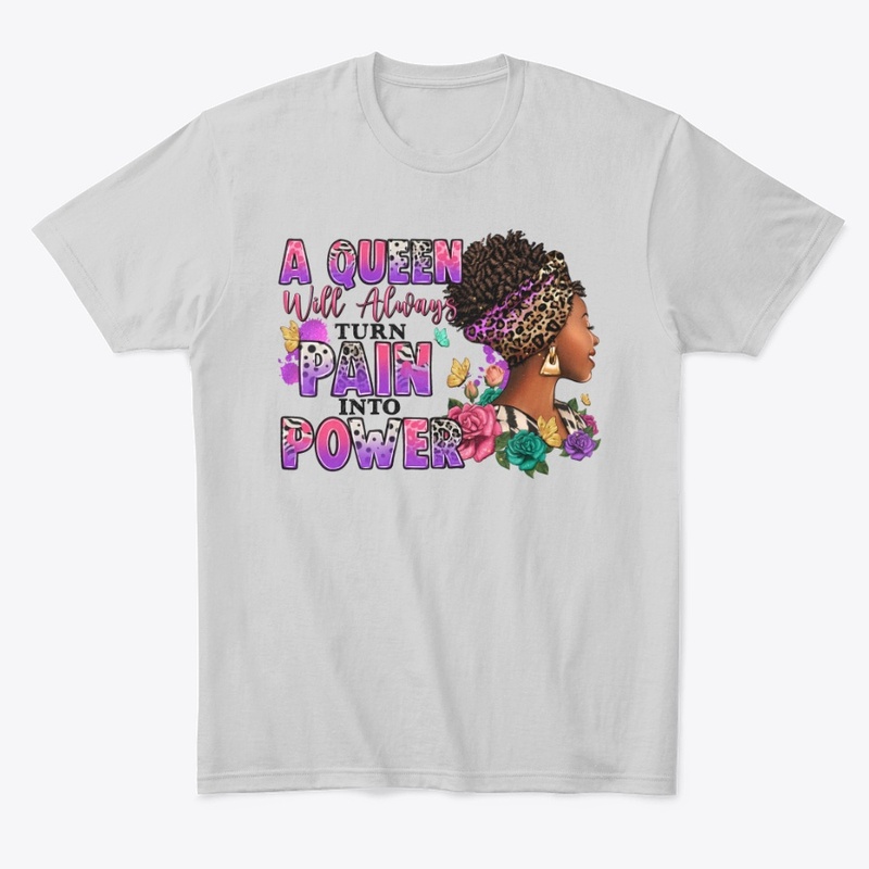 “ A Queens Power Is Pain “