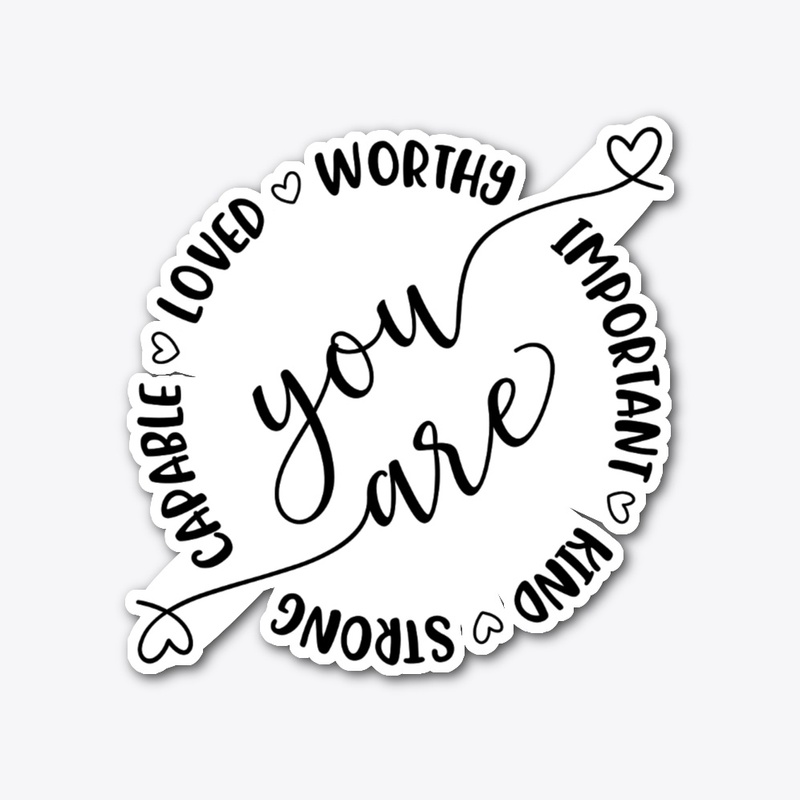 You are worthy Hoodie