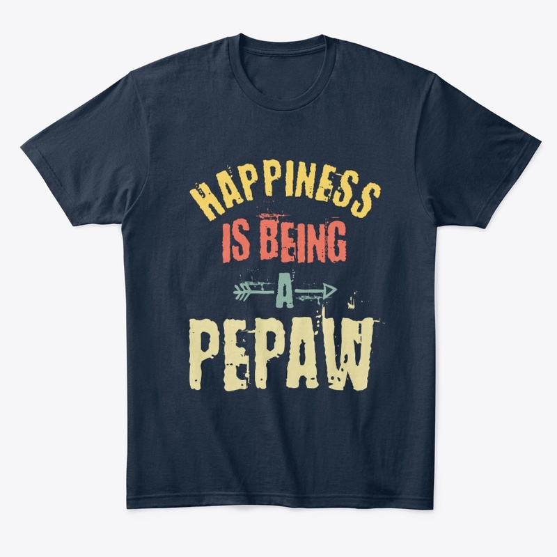 Happiness is Being a Pepaw Fathers Day