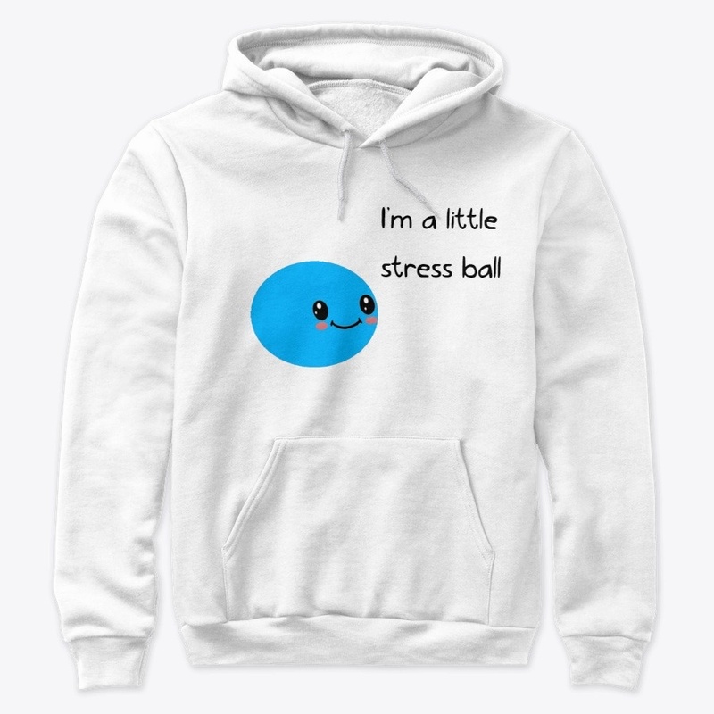 I'm a little stress ball.
