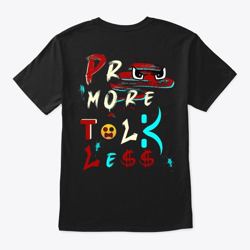 Pree More Talk Less