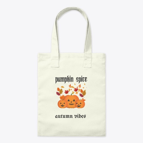 Pumpkin Spice Autumn Vibes Natural T-Shirt Front