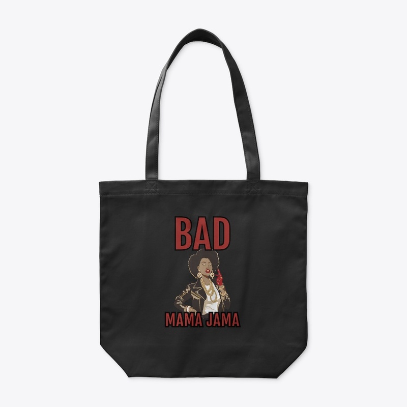 Bad Mama Jama Collection