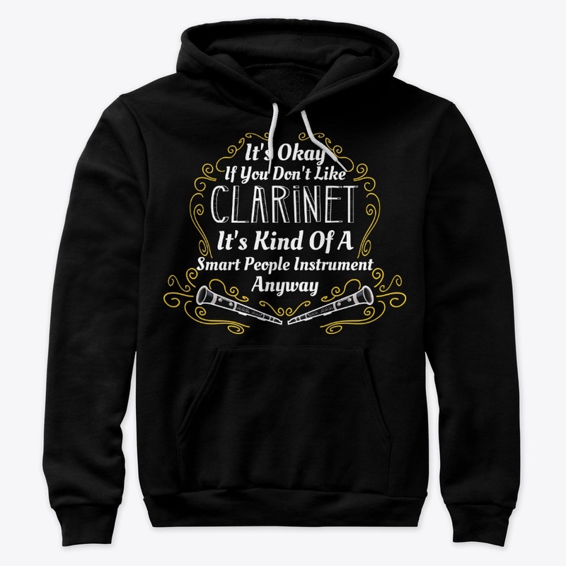 Kind Of A Smart People Like Clarinet