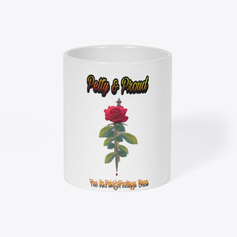 Petty and Proud SD Rose 