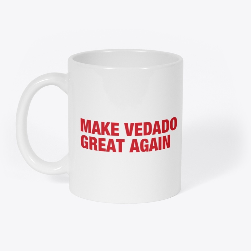 Make Vedado Great Again