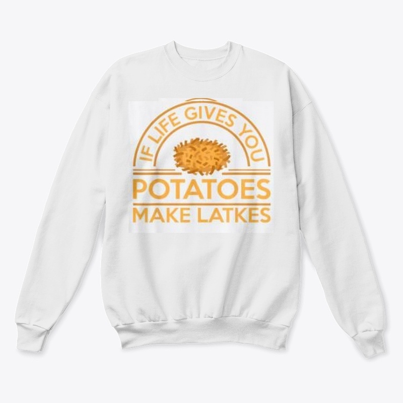 If Life Gives You Potatoes