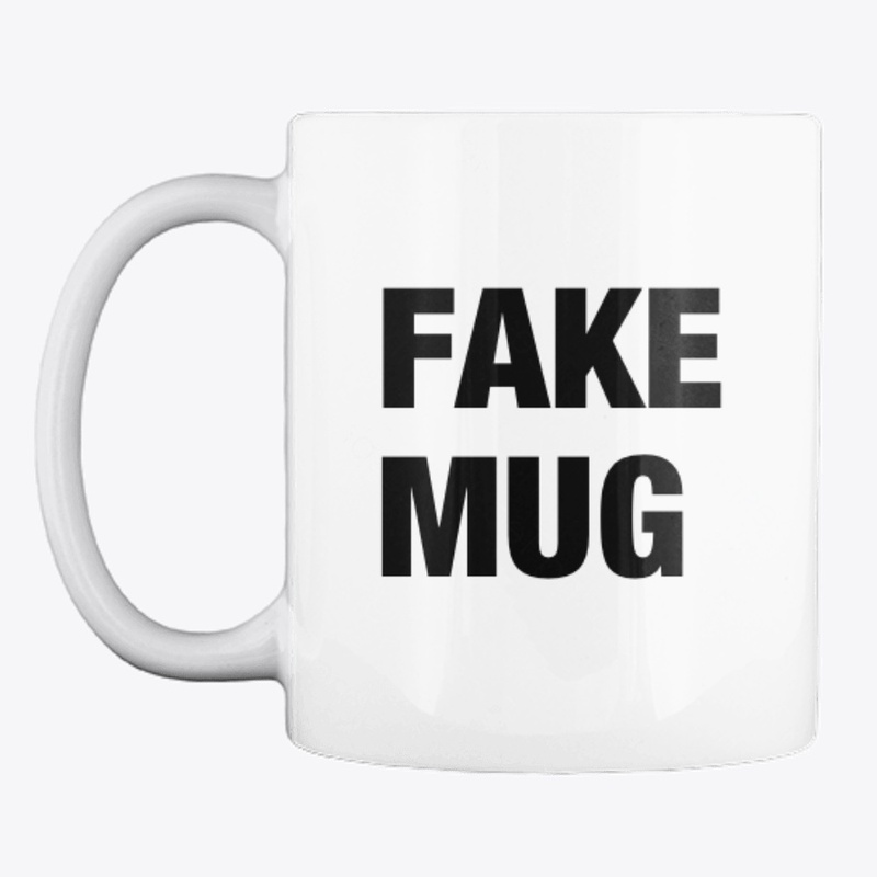 FAKE MUG