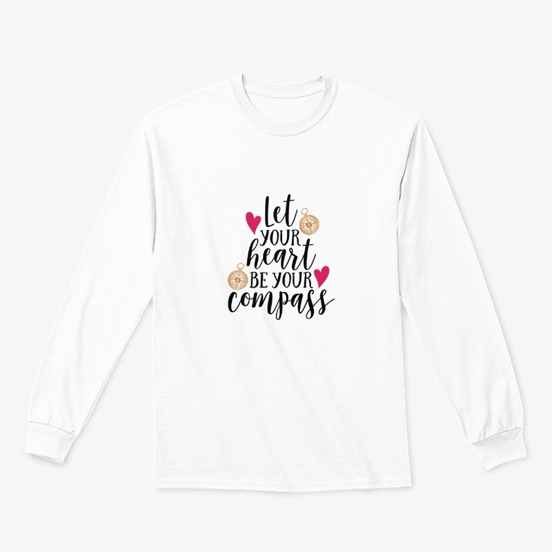 let your heart  be a compass