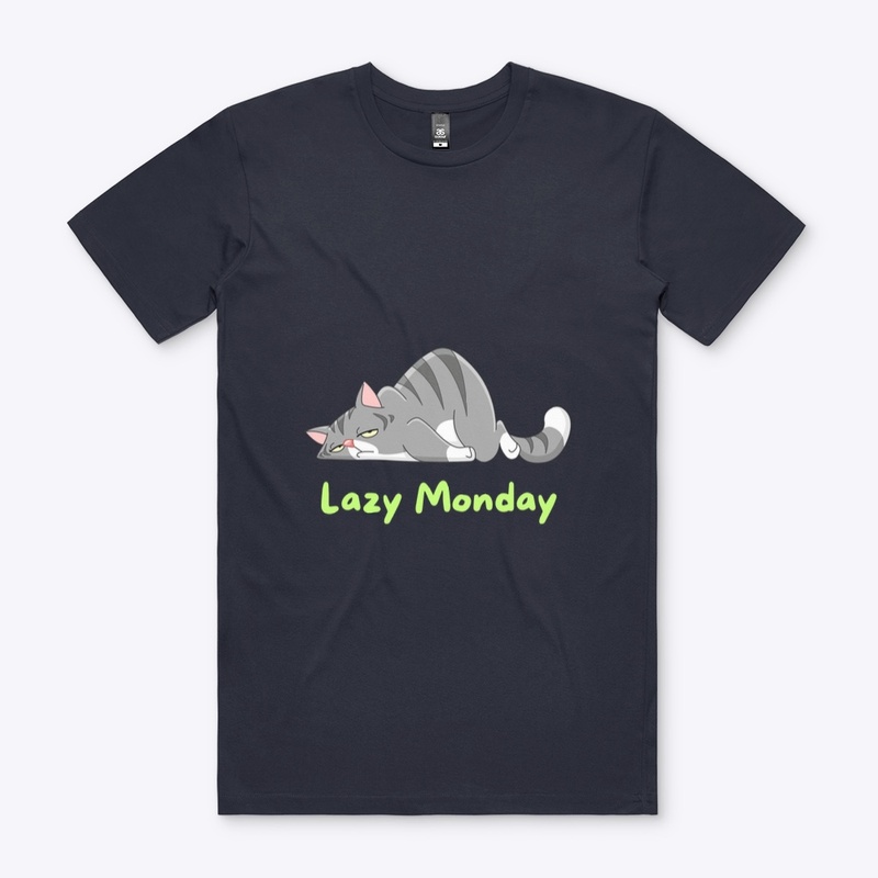 Lazy Monday T-Shirts