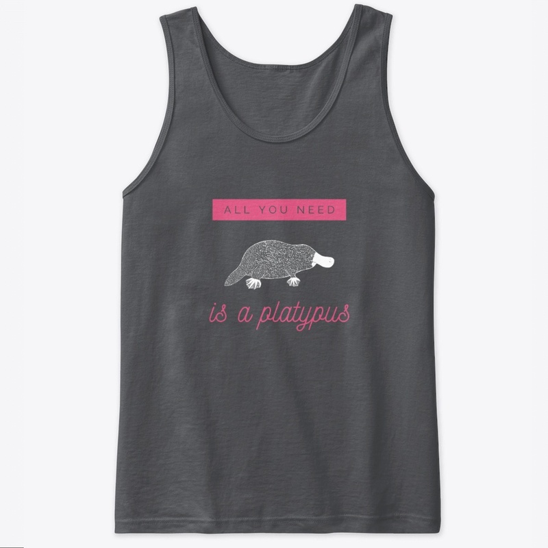 All You Need Is A Platypus - dark