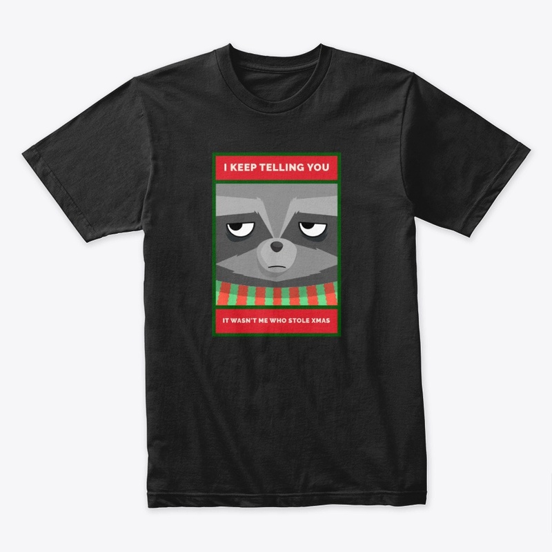 I Keep Telling You... Grouchy Raccoon