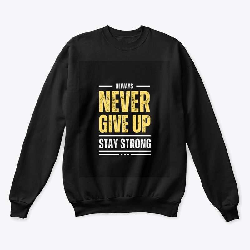 Always Never give up