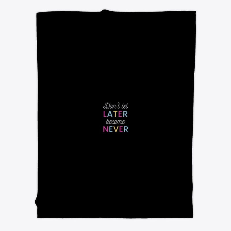 Black Tee! Don't let later become Never