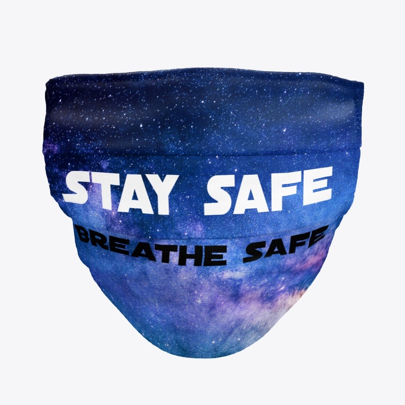 Stay Safe - Breathe Safe