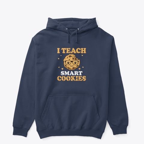 Kg Teacher Teach Smart Cookies Positive Navy Camiseta Front
