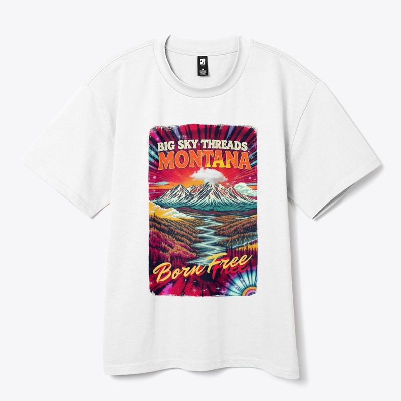 Montana Big Sky Threads – Born Free