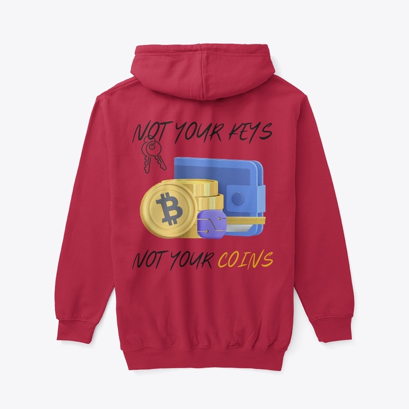Not Your Keys Not Your Coins